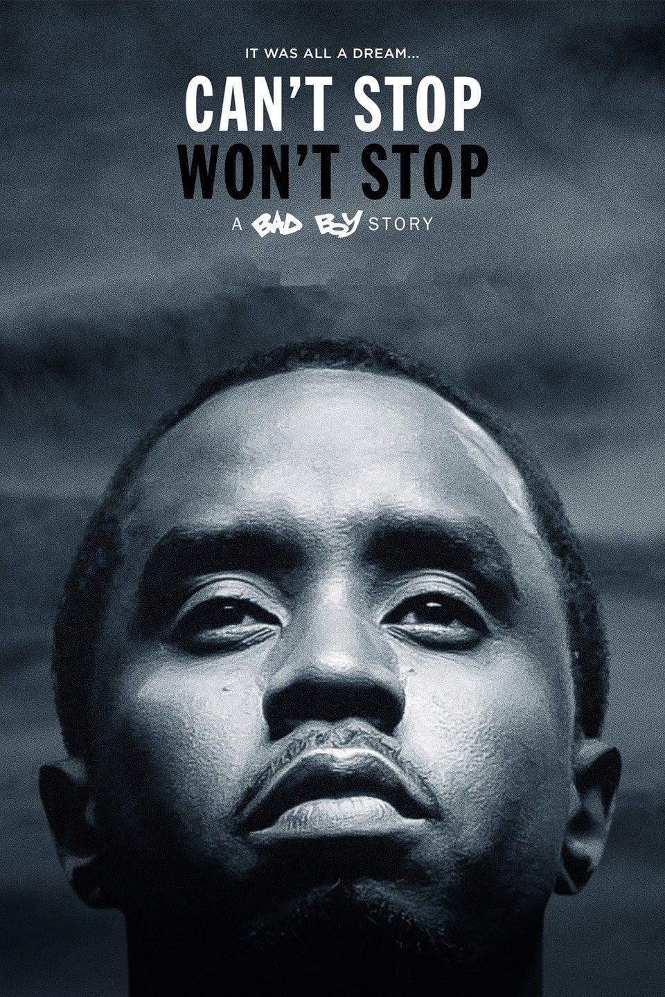 Can't Stop, Won't Stop: A Bad Boy Story (2017) | Poster