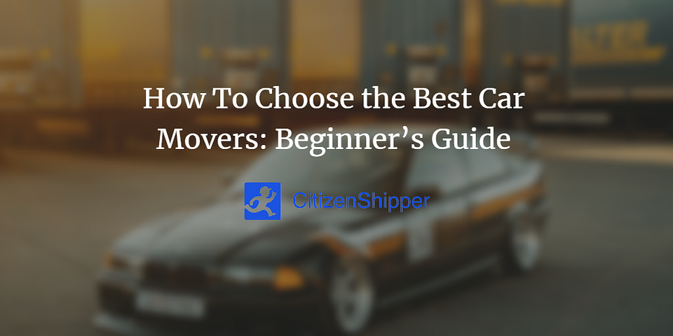 How To Choose the Best Car Movers: Beginner’s Guide