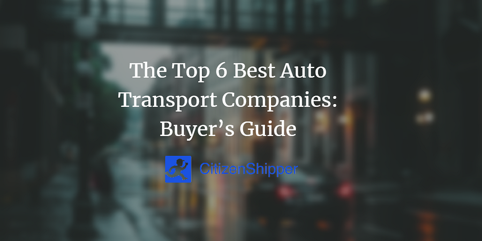 The Top 5 Best Auto Transport Companies in 2024