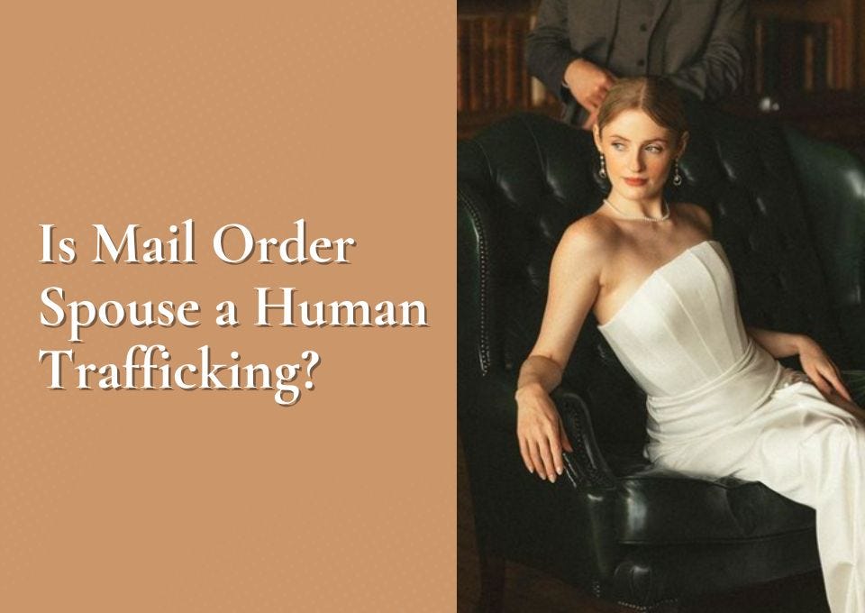 Are Mail Order Spouses a Human Trafficking?
