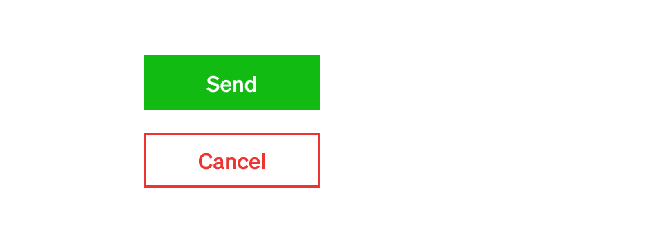 An illustration showing a “Send” button with a green background, and below it, a “Cancel” button with a white background, red outline, and red text