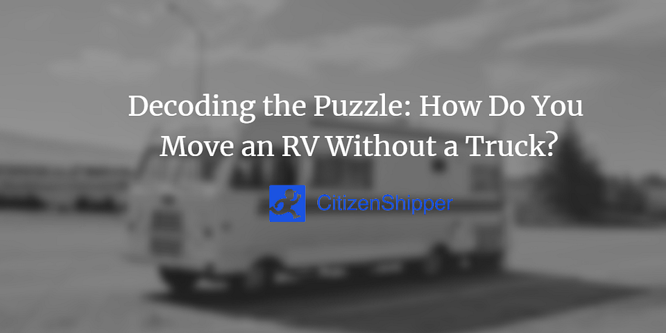 Decoding the Puzzle: How Do You Move an RV Without a Truck?