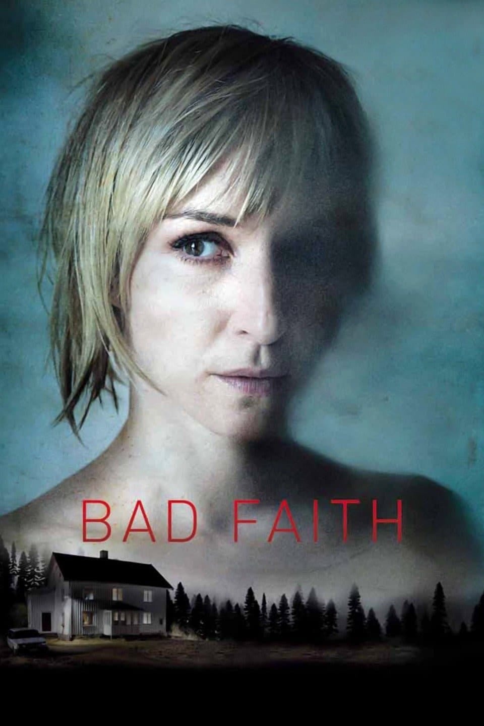 Bad Faith (2010) | Poster