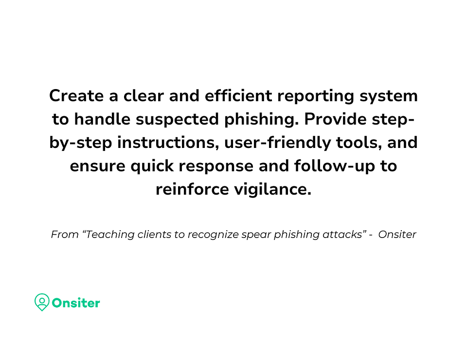 Quote from the blog post Teaching clients to recognize spear phishing attacks