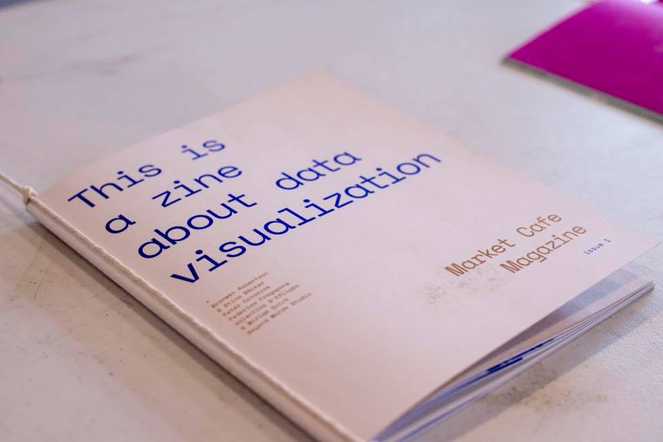Cover of the first Market Cafe Magazine. Text on the cover says “This is a zine about data visualization”.