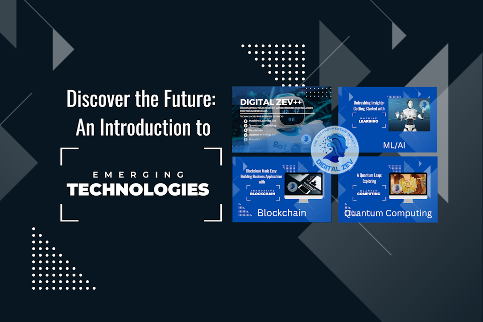 Discover the Future: An Introduction to Emerging Technologies
