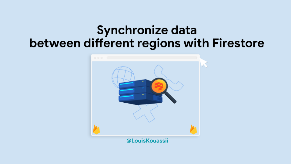 Synchronize data between different regions with Firestore