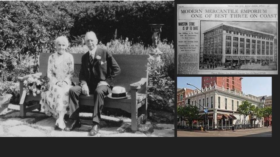 George White Marston and his wife, Anna Gunn Marston. Newspaper clipping of Marston Department Store. One of his earlier, smaller stores still remains at 509 5th Ave, in the San Diego Gaslamp Quarter. (KimberlyUs)