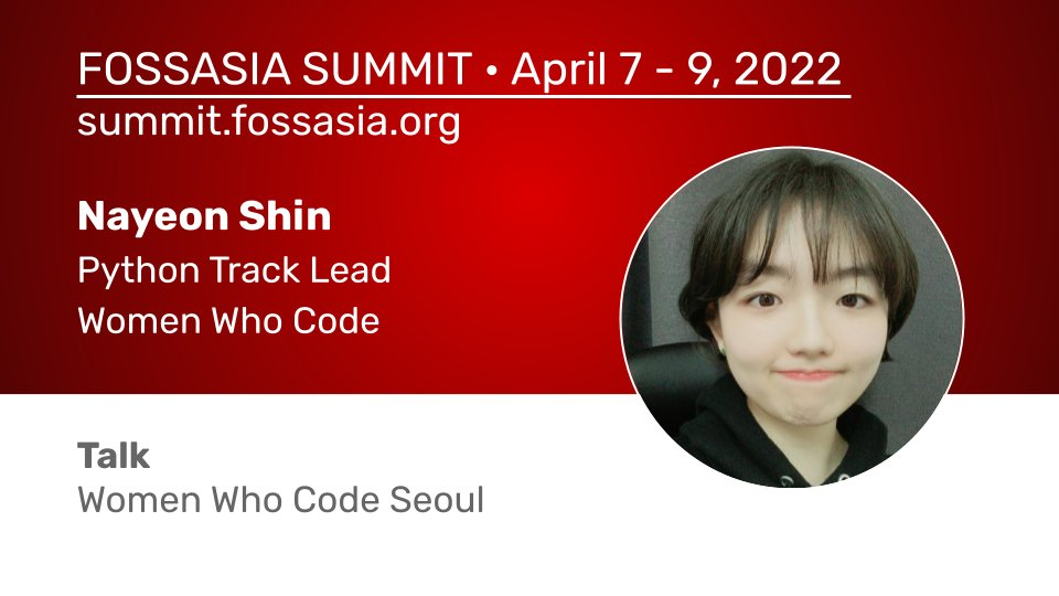 Promotional poster for the 5-minute session by Nayeon Shin, Women Who Code Python’s Track Lead