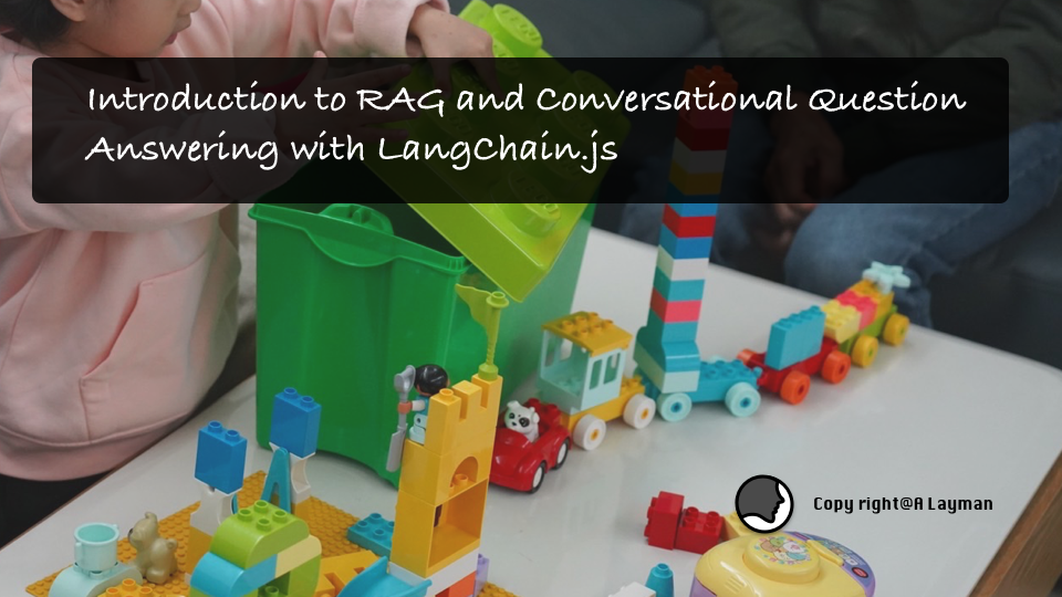 Introduction to RAG and Conversational Question Answering with LangChain.js