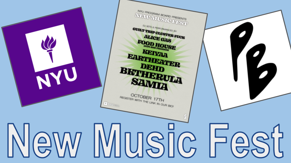 NYU Program Board held New music fest.