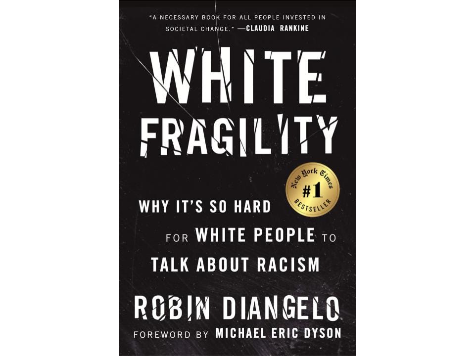 Book cover for “White Fragility” with the subtitle, “Why It’s So Hard For White People to Talk About Racism.”