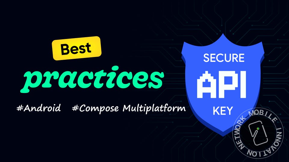 Best Practices for Securing API Keys in Android