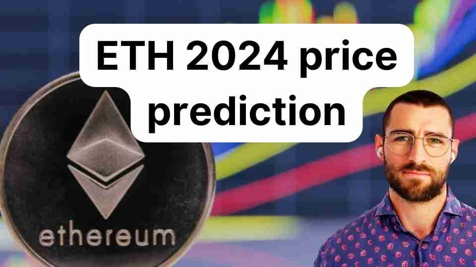 Ethereum price prediction in 2024