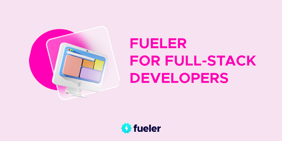 Fueler for Full Stack Developer | fueler.io