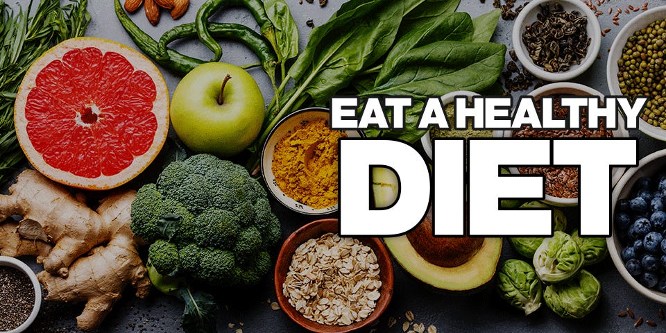 Eat A Healthy Diet