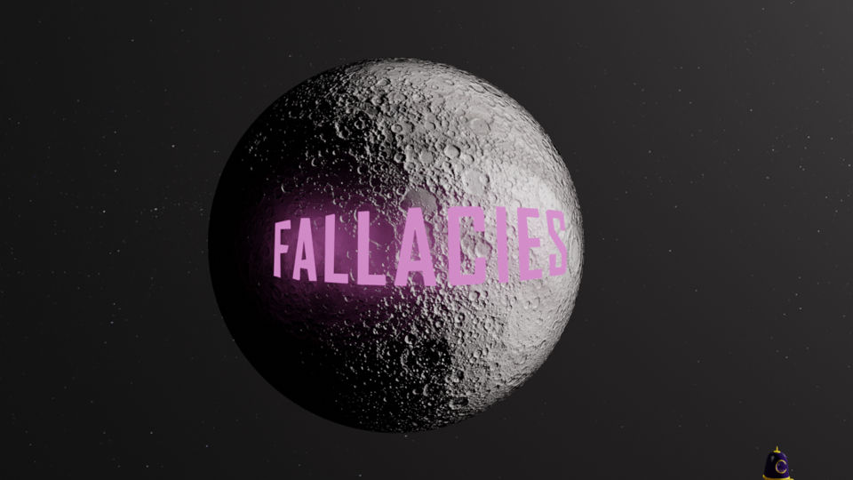 3d model of a moon with the word “Fallacies” over it.