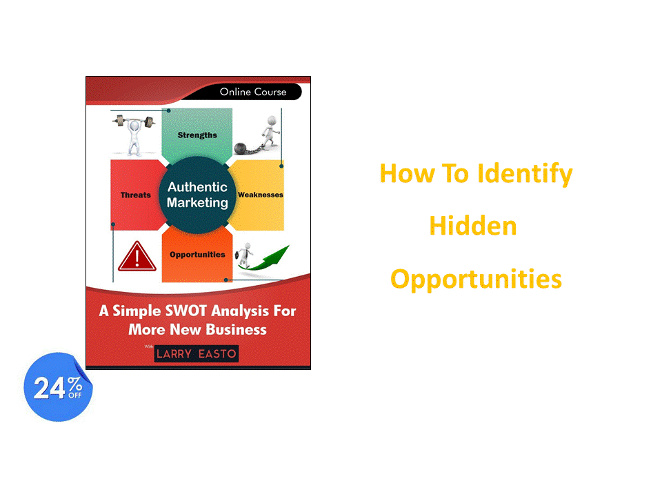 How To Identify Hidden Opportunities