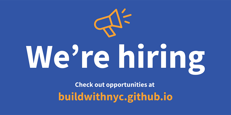 Blue banner with “We’re Hiring” call to action and website: buildwithnyc.github.io