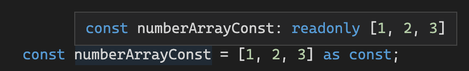 const numberArrayConst = [1, 2, 3] as const;