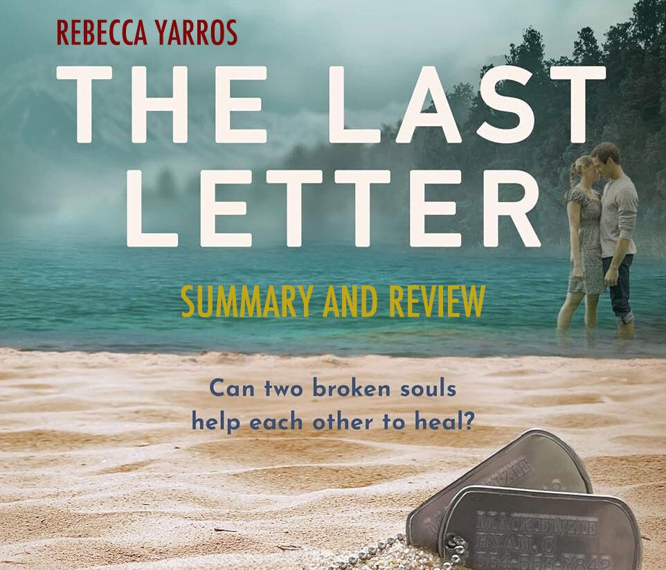 summary of the last letter by author rebecca yarros