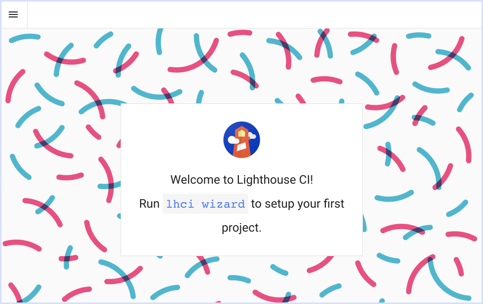 A screenshot that shows the splash screen for lighthouse CI server, instructions to set up your firproject read on the screen