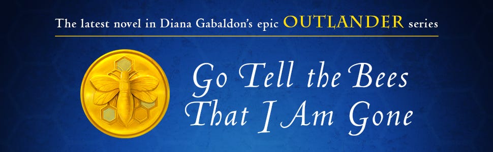 Pdf Read Online Go Tell the Bees That I Am Gone: A Novel (Outlander) Full Book Free