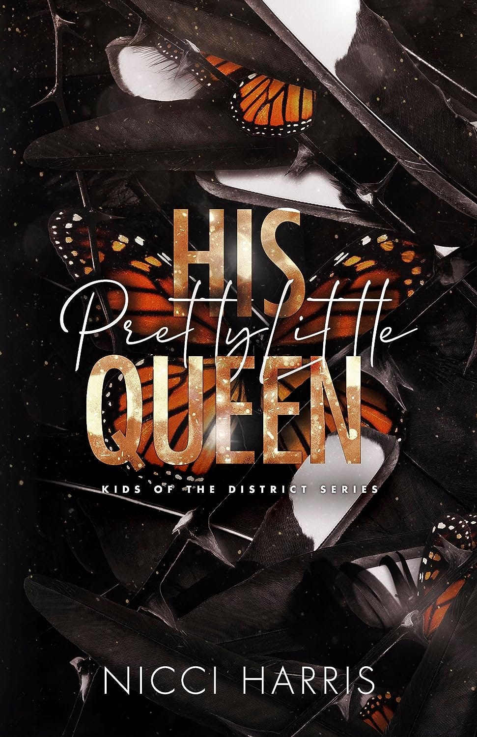 PDF His Pretty Little Queen (Kids of The District, #5) By Nicci Harris