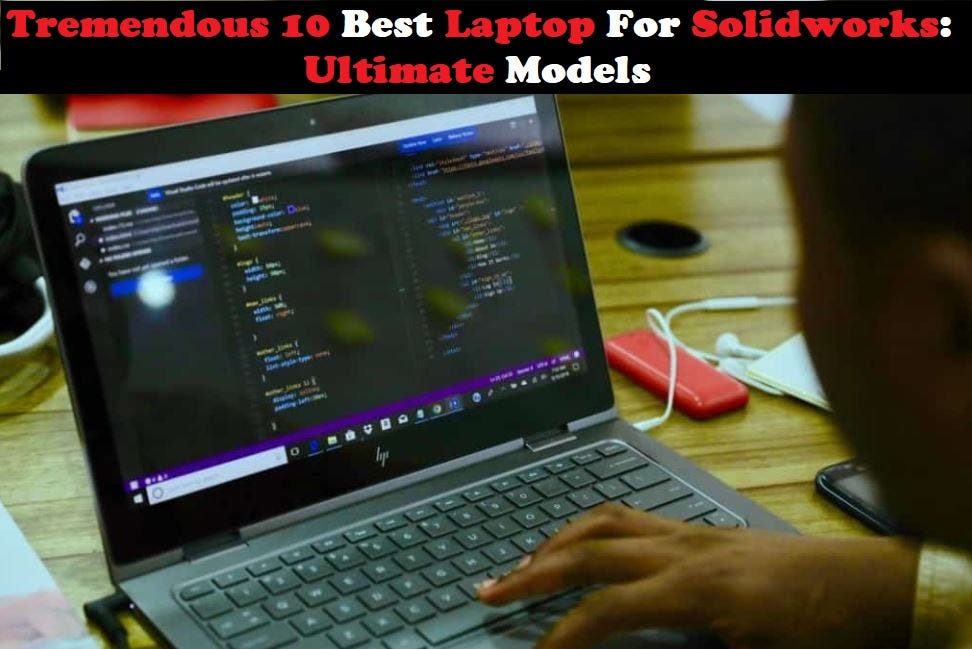 Best Laptop For Solidworks