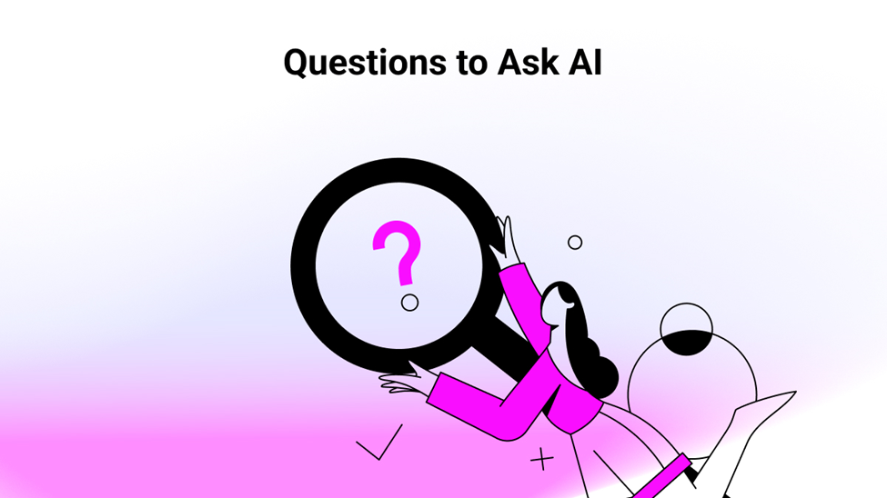 Questions to Ask AI