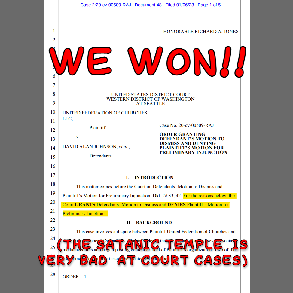 “We won!” text over the first sheet of a legal filing that says “for the reasons below,the court grants the defendants’ motion to dismiss and denies plaintiffs motion for preliminary injunction”