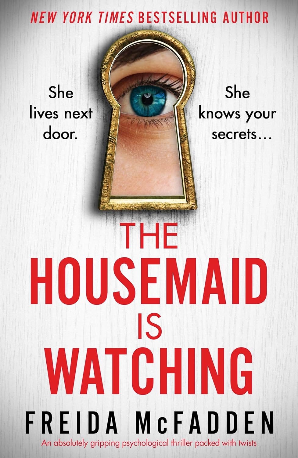The Housemaid Is Watching (The Housemaid, #3) PDF