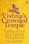 Vishnu's Crowded Temple: India Since the Great Rebellion