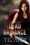 Dead Radiance (Valkyrie, #1)