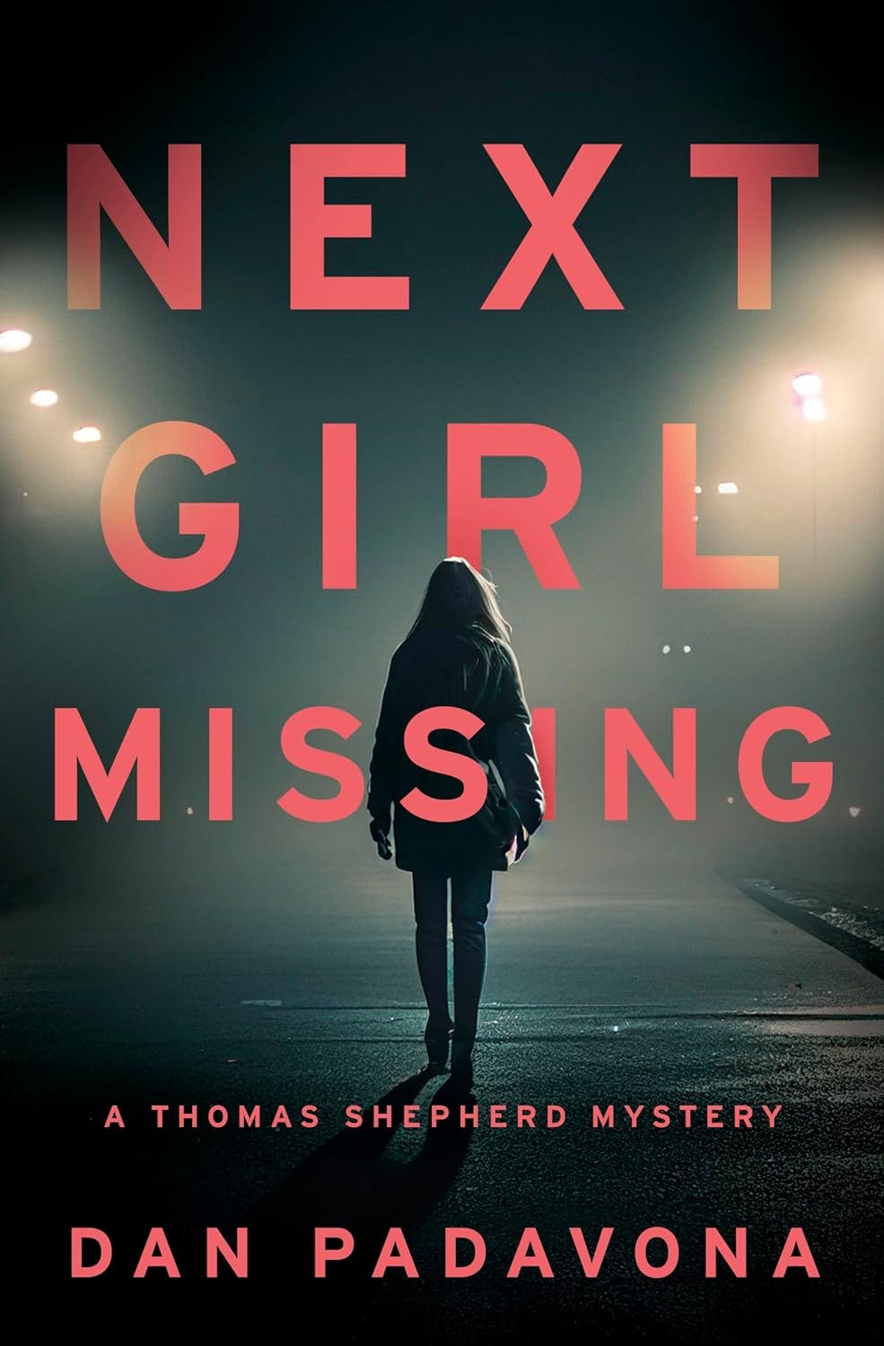 PDF Next Girl Missing (A Thomas Shepherd Mystery #8) By Dan Padavona