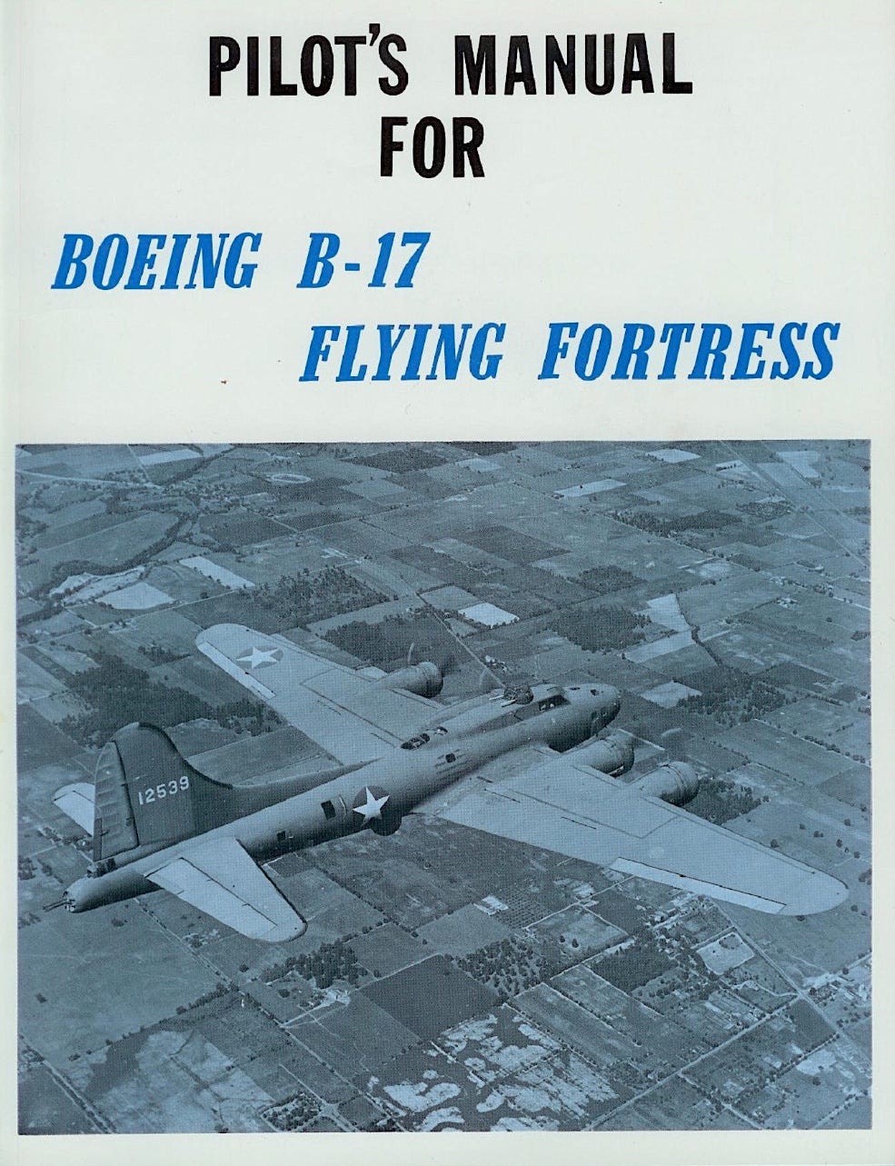 Original cover B-17 Pilot’s Manual (courtesy of the AirCorps Library)