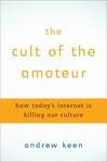 The Cult of the Amateur