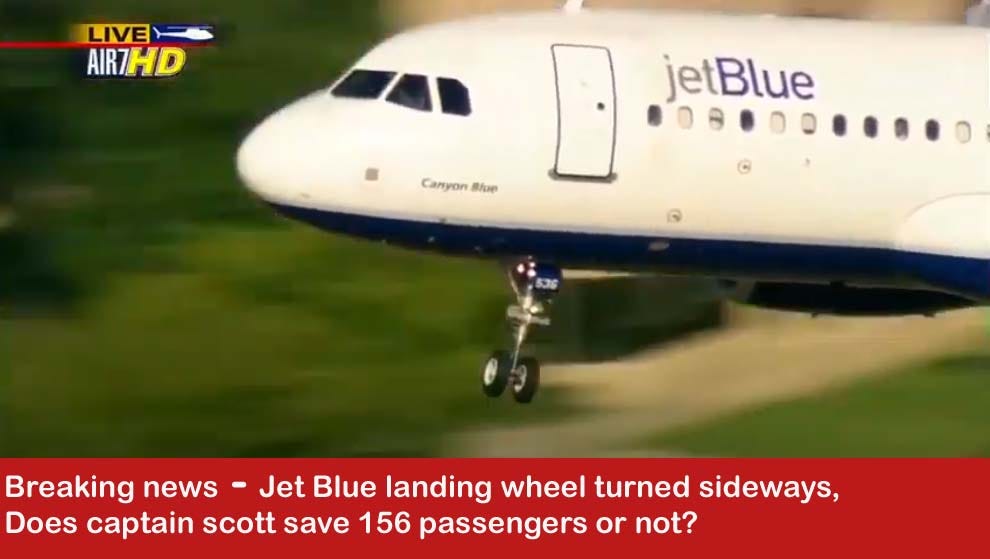 JetBlue Flight 292- One of the Dangerous Landing in History