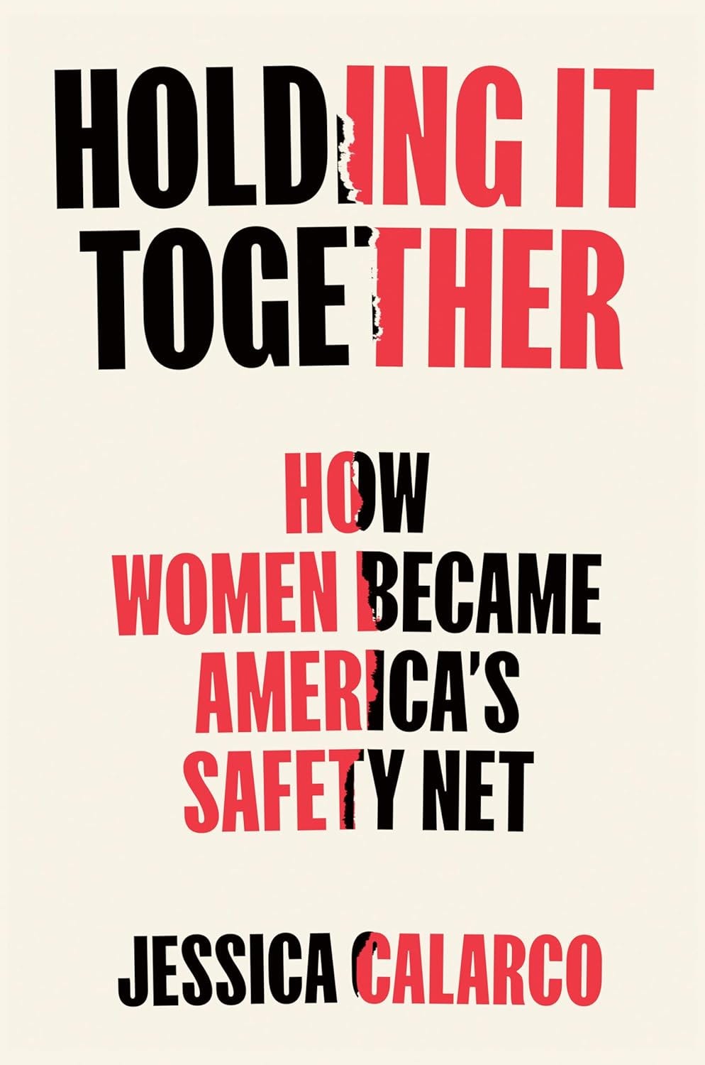Holding It Together: How Women Became America's Safety Net PDF