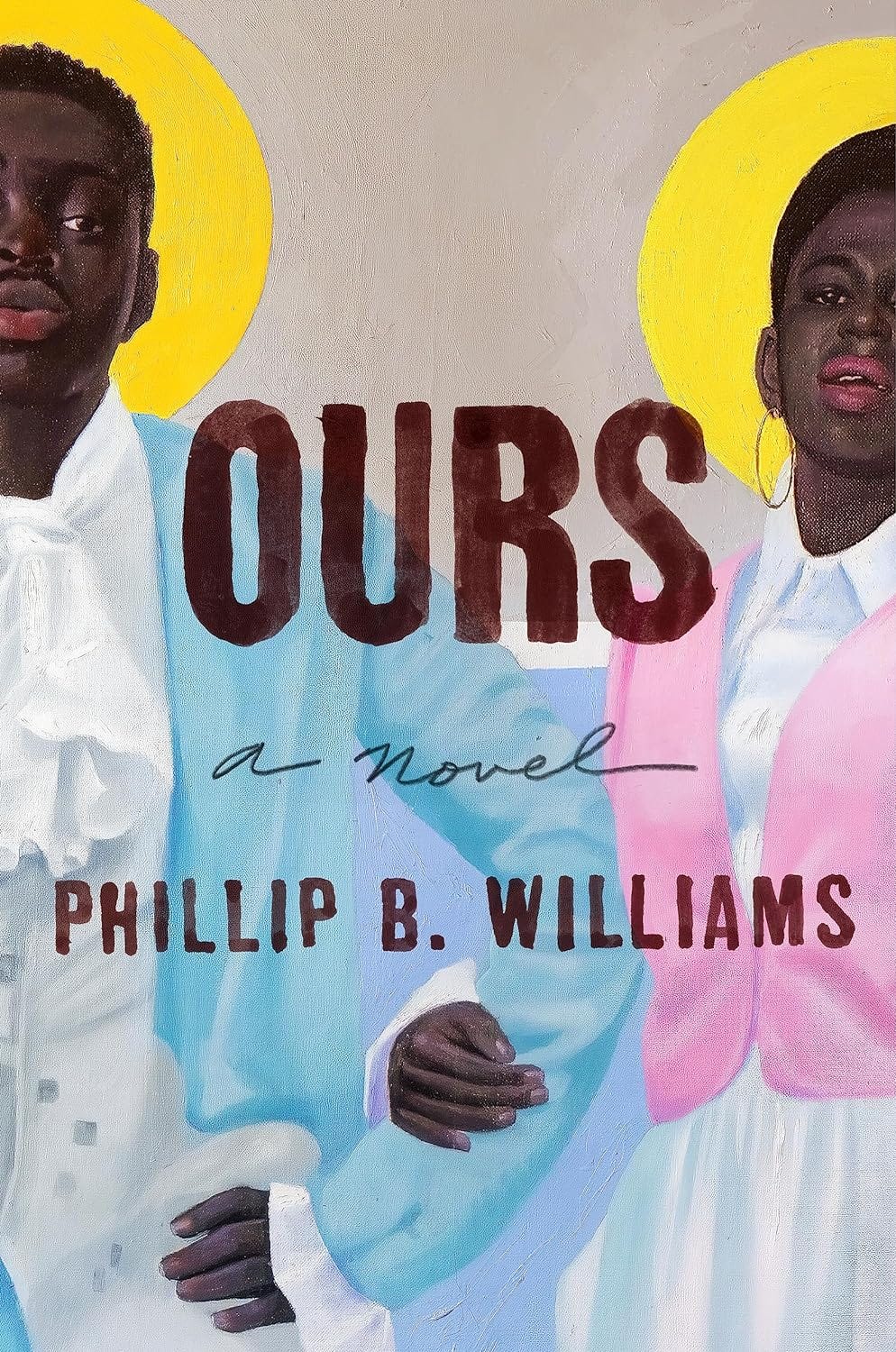 Ours: A Novel