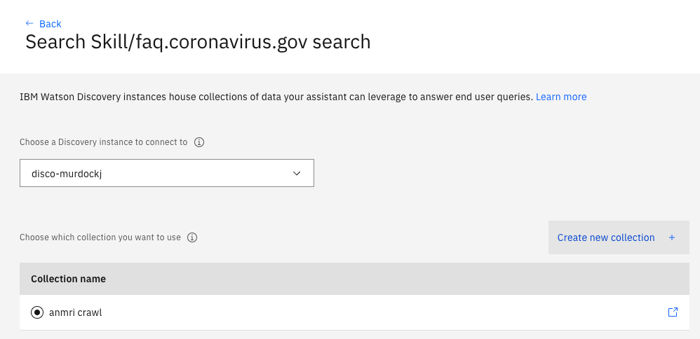 screenshot of Search Skill page, in this case for faq.coronavirus.gov serach. There is a dropdown menu labeled “Choose a Discovery instance to connect to”, an option to create a new collection, and a list of collections to choose from with only one asset listed.