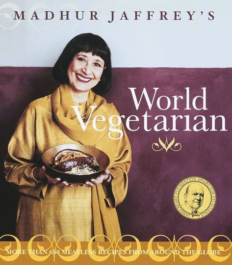 madhur-jaffreys-world-vegetarian-more-than-650-meatless-recipes-from-around-the-world-a-cookbook-boo-1