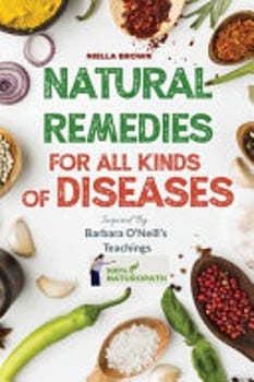 natural-remedies-for-all-kind-of-disease-inspired-by-barbara-oneills-teachings-3162264-1