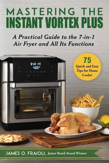 mastering-the-instant-vortex-plus-a-practical-guide-to-the-7-in-1-air-fryer-and-all-its-functions-bo-1