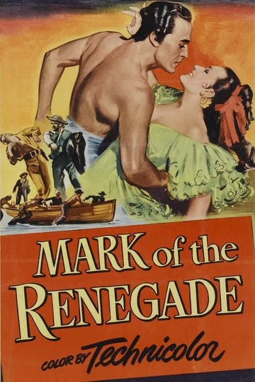 the-mark-of-the-renegade-tt0043787-1