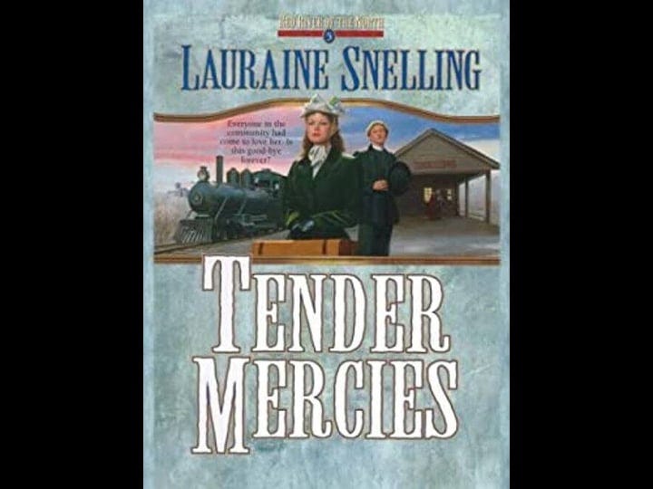 tender-mercies-by-lauraine-snelling-1