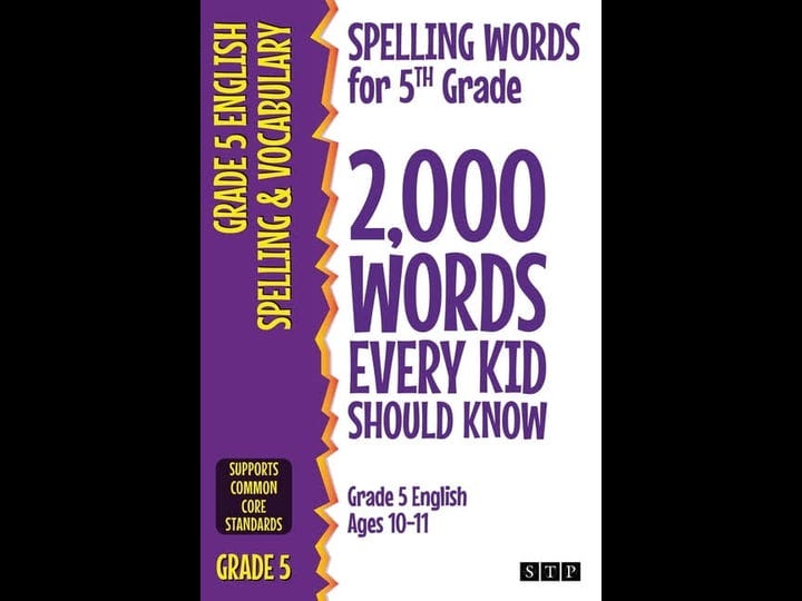 spelling-words-for-5th-grade-2000-words-every-kid-should-know-grade-5-english-ages-10-11-book-1