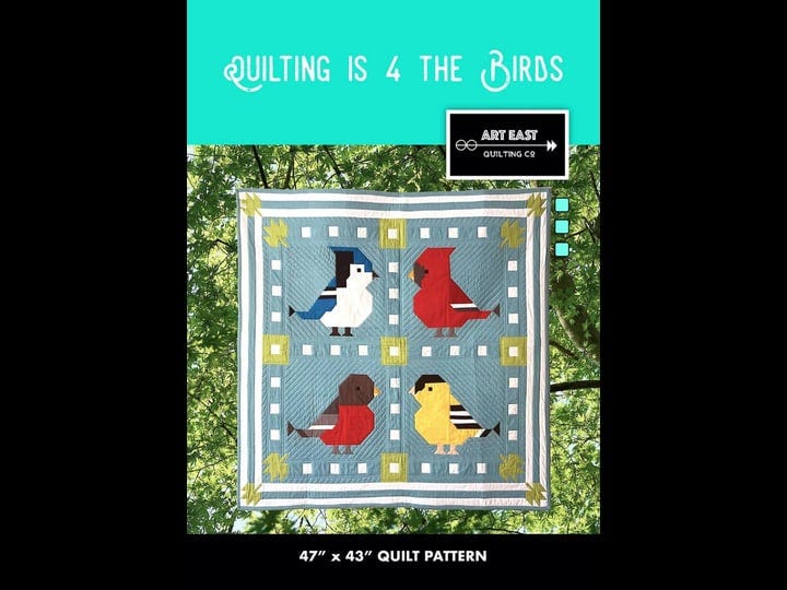 art-east-quilting-is-4-the-birds-quilt-pattern-1