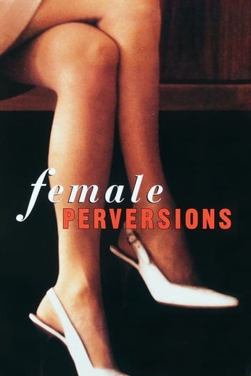 female-perversions-tt0116293-1