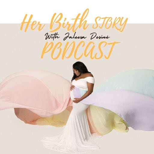 Her Birth Story Podcast